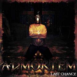Admortem (USA) : Last Chance